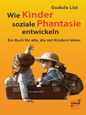 cover image of Wie Kinder soziale Phantasie entwickeln